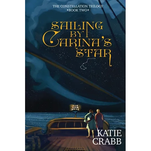 Sailing by Carina's Star - Paperback