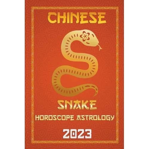 Snake Chinese Horoscope 2023 - Paperback