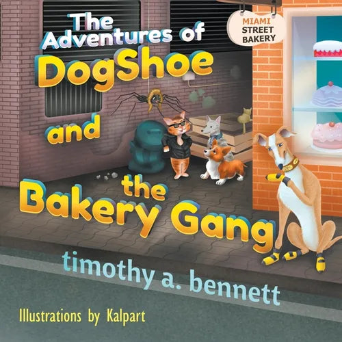 The Adventures of DogShoe and the Bakery Gang - Paperback