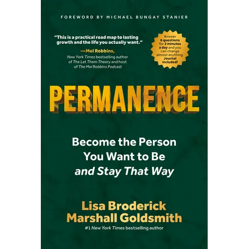 Permanence: Become the Person You Want to Be--And Stay That Way - Hardcover