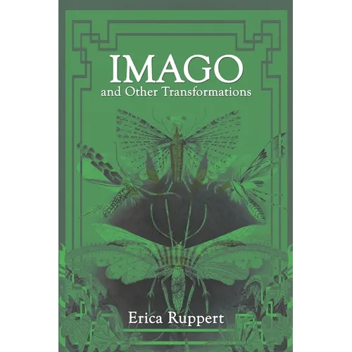 Imago and Other Transformations - Paperback