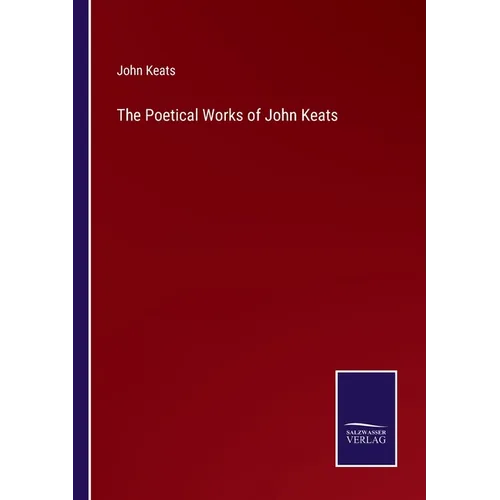The Poetical Works of John Keats - Paperback