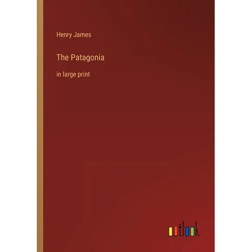 The Patagonia: in large print - Paperback