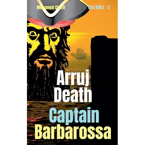 Captain Barbarossa: Arruj Death - Paperback