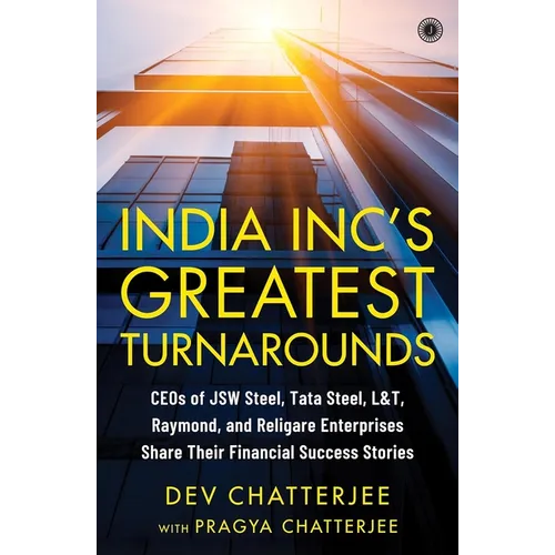 India Inc's Greatest Turnarounds - Paperback