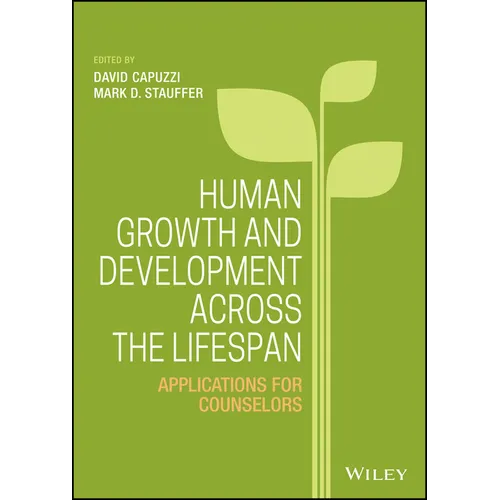 Human Growth and Development Across the Lifespan: Applications for Counselors - Hardcover