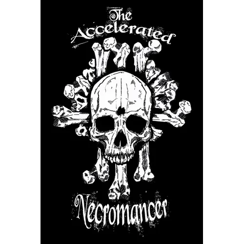 The Accelerated Necromancer - Paperback