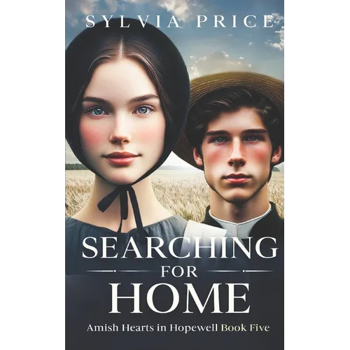 Searching for Home: Amish Hearts in Hopewell Book Five - Paperback