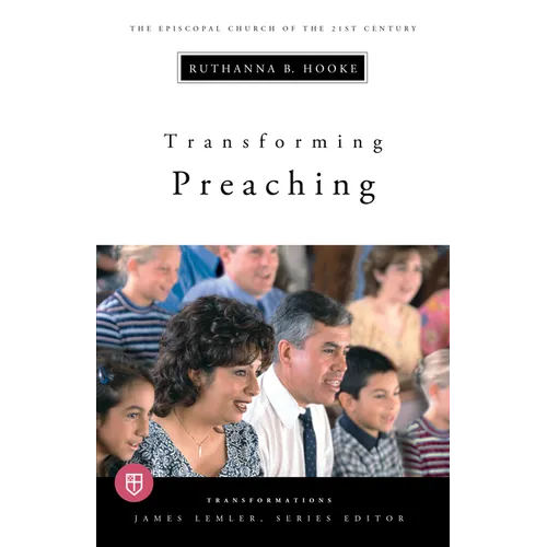 Transforming Preaching: Transformations Series - Paperback
