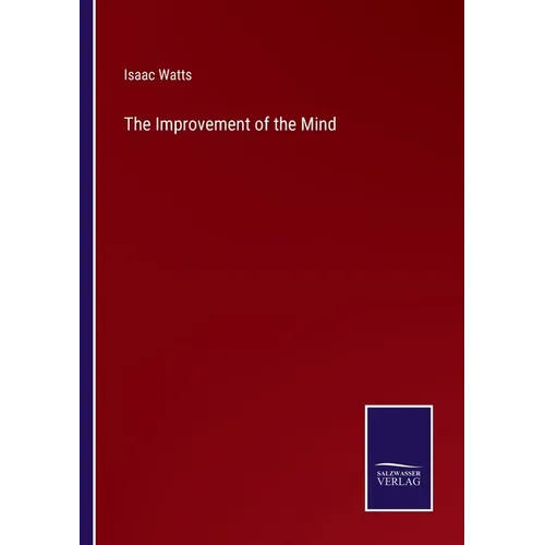 The Improvement of the Mind - Paperback