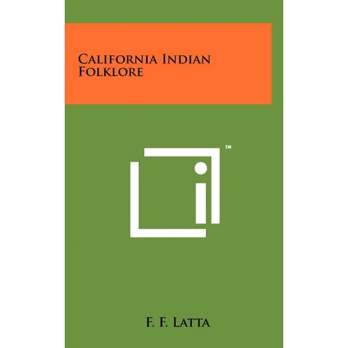 California Indian Folklore - Hardcover