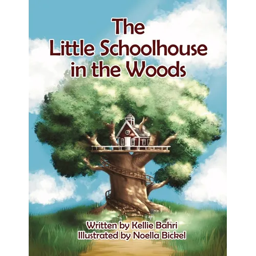 The Little Schoolhouse in the Woods - Paperback