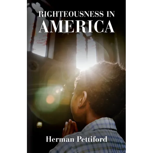 Righteousness In America - Paperback