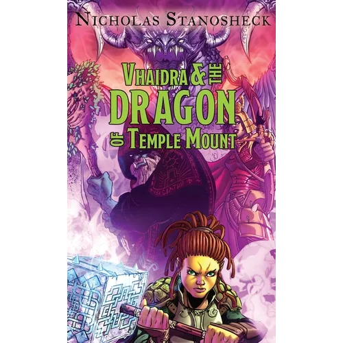 Vhaidra & the DRAGON of Temple Mount - Hardcover