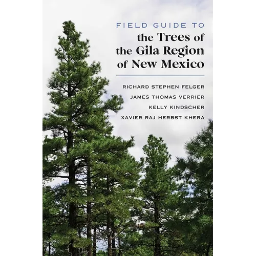 Field Guide to the Trees of the Gila Region of New Mexico - Paperback