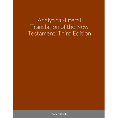 Analytical-Literal Translation of the New Testament-OE - Paperback