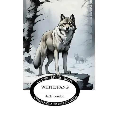 White Fang - Hardcover