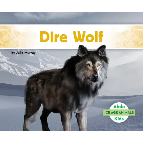 Dire Wolf - Library Binding