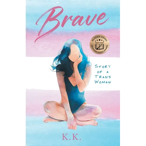Brave: Story of a Trans Woman - Paperback