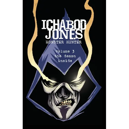 Ichabod Jones: The Demon Inside - Paperback