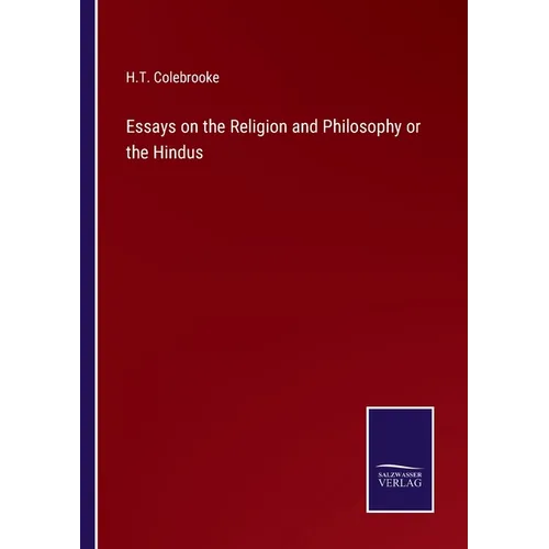 Essays on the Religion and Philosophy or the Hindus - Paperback