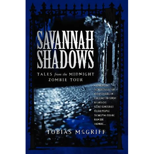 Savannah Shadows: Tales from the Midnight Zombie Tour - Paperback