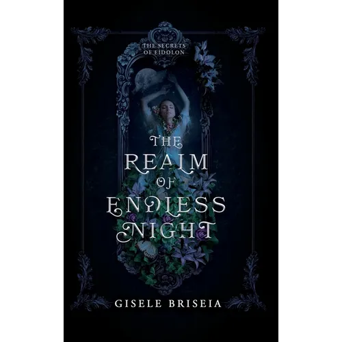 The Realm of Endless Night: A Dark and Spicy Gothic Historical Fantasy Romance - Hardcover