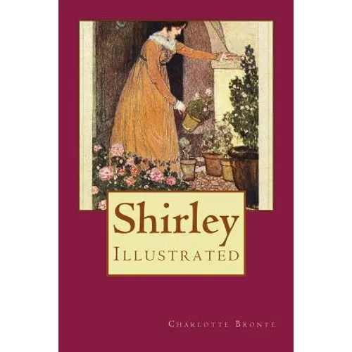 Shirley: Illustrated - Paperback