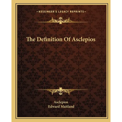 The Definition Of Asclepios - Paperback