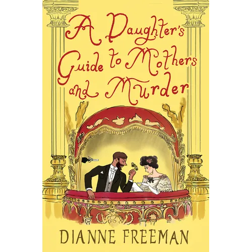 A Daughter's Guide to Mothers and Murder - Hardcover