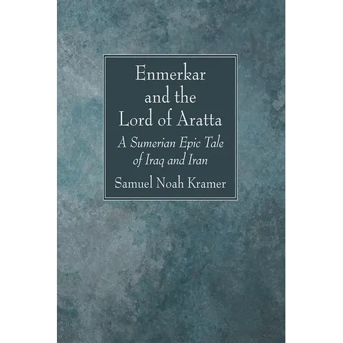 Enmerkar and the Lord of Aratta - Paperback