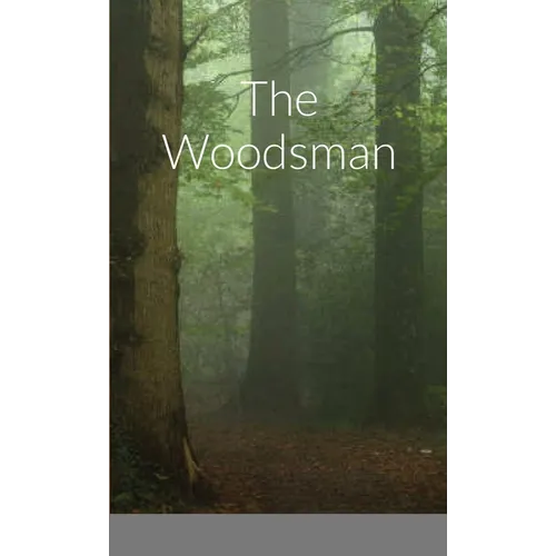 The Woodsman - Paperback