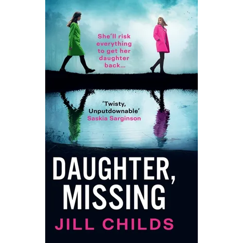 Daughter, Missing - Hardcover