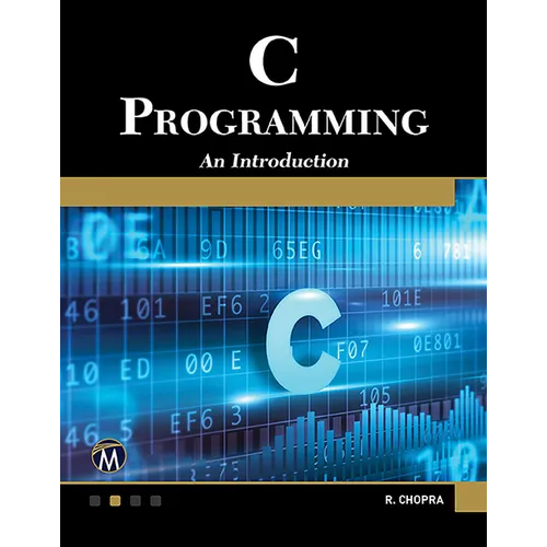 C Programming: A Self-Teaching Introduction - Paperback