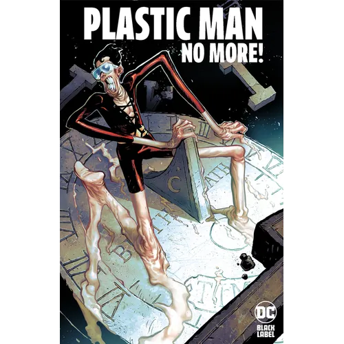 Plastic Man No More! - Hardcover
