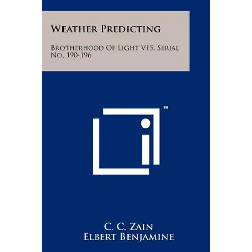 Weather Predicting: Brotherhood Of Light V15, Serial No. 190-196 - Paperback