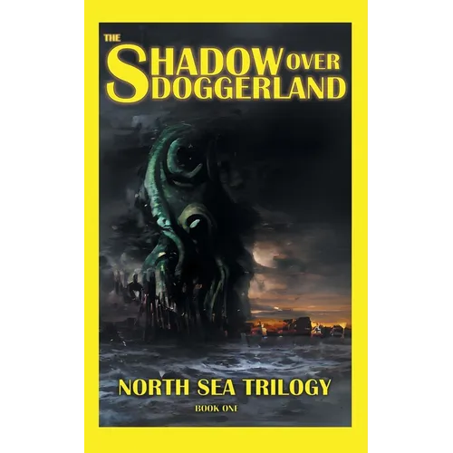 The Shadow Over Doggerland - Paperback