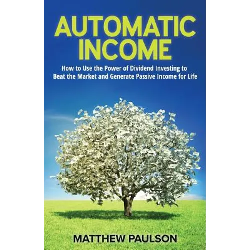 Automatic Income - Paperback