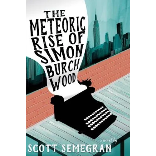 The Meteoric Rise of Simon Burchwood - Paperback