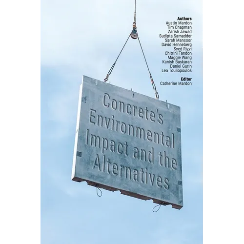 Concrete's Environmental Impact and the Alternatives - Paperback