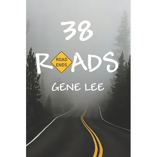 38 Roads - Paperback