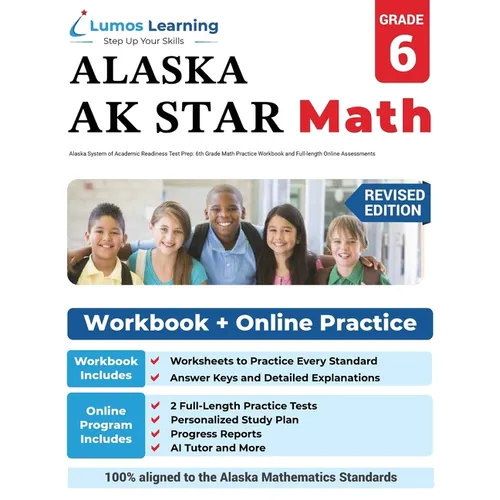 Alaska System of Academic Readiness Test Prep: 6th Grade Math Practice Workbook and Full-length Online Assessments: AK STAR Study Guide - Paperback