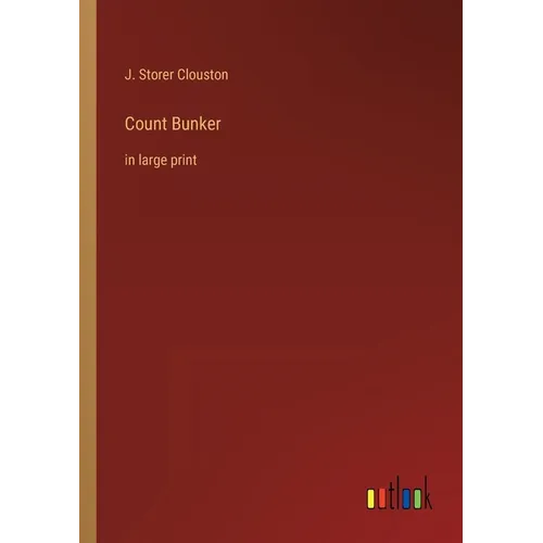 Count Bunker: in large print - Paperback