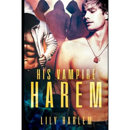 His Vampire Harem: Harem Paranormal Romance (Gay) - Paperback