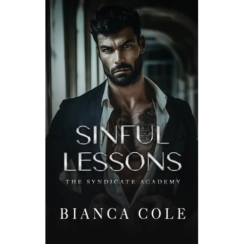 Sinful Lessons: A Dark Forbidden Mafia Academy Romance - Paperback