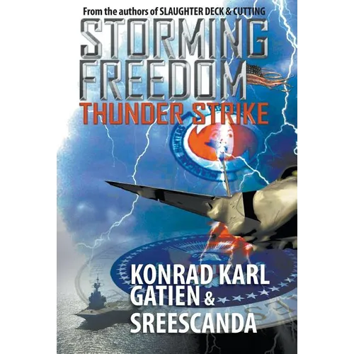 Storming Freedom: Thunder Strike - Hardcover