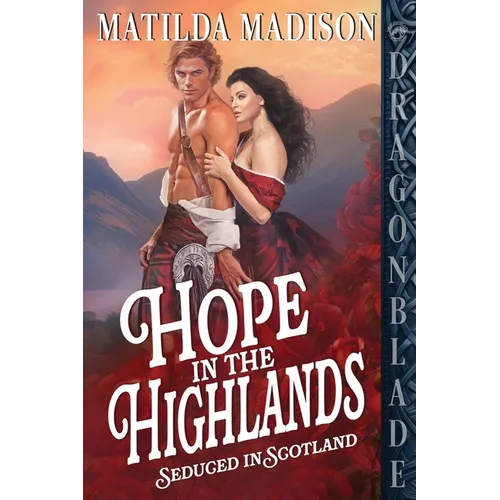 Hope in the Highlands: A Scottish Historical Romance - Paperback