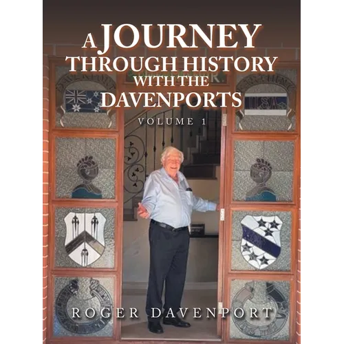 A Journey Through History with the Davenports: Volume 1 - Paperback