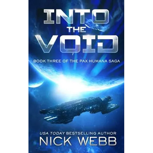 Into the Void (Episode #3: The Pax Humana Saga) - Paperback