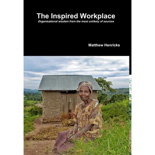 The Inspired Workplace - Hardcover